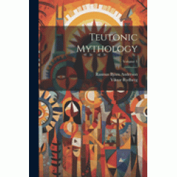 Teutonic Mythology, Volume 1